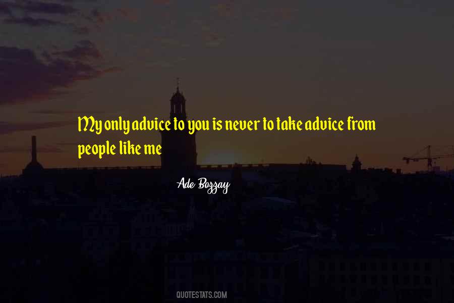 Ade Bozzay Quotes #1208673