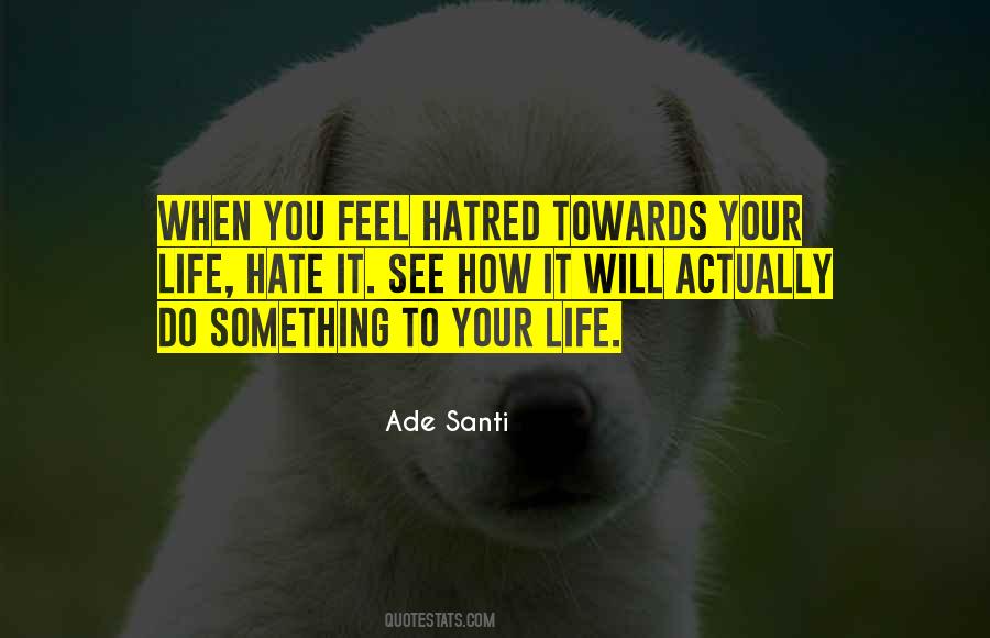 Ade Santi Quotes #1117032