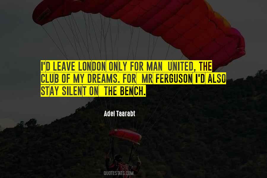 Adel Taarabt Quotes #1386669