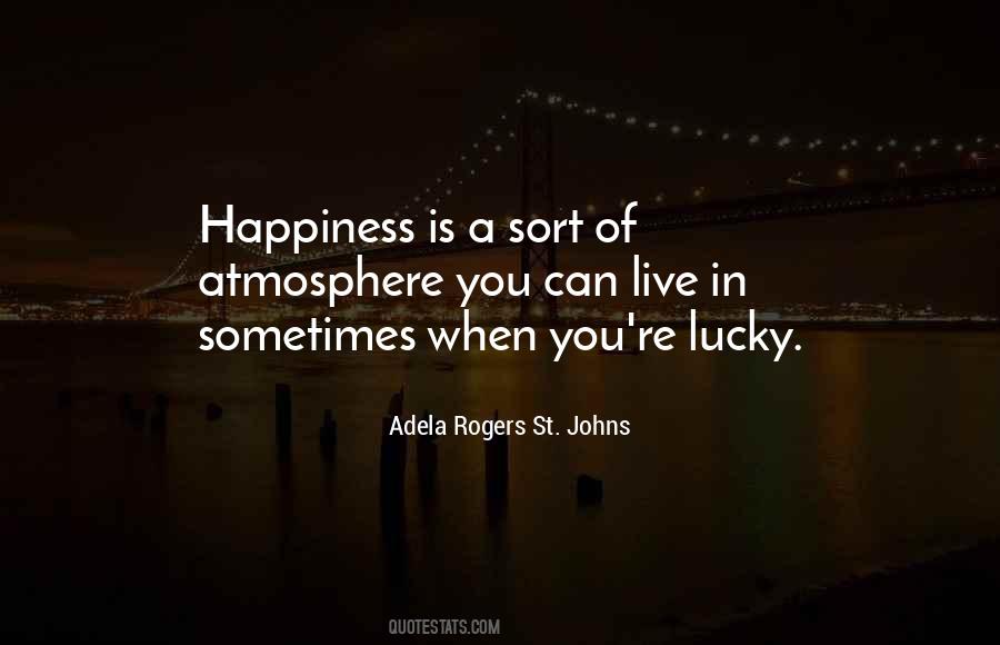 Adela Rogers St. Johns Quotes #1336160