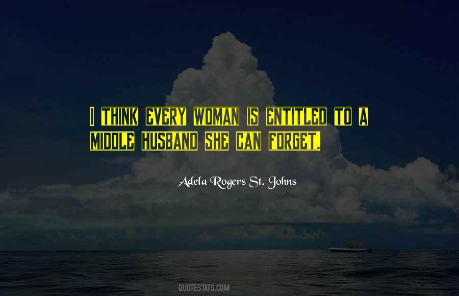 Adela Rogers St. Johns Quotes #1752073