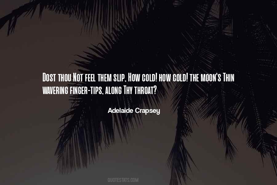 Adelaide Crapsey Quotes #1211077