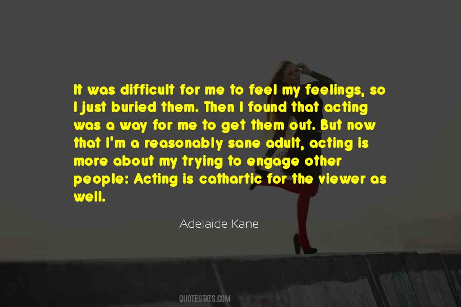 Adelaide Kane Quotes #730822