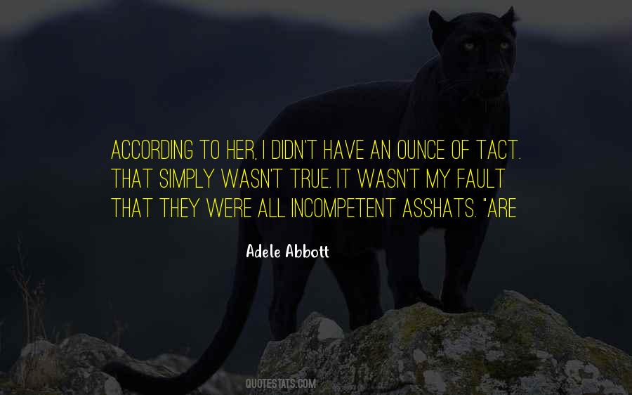 Adele Abbott Quotes #1596349