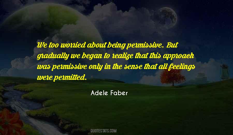 Adele Faber Quotes #1011610
