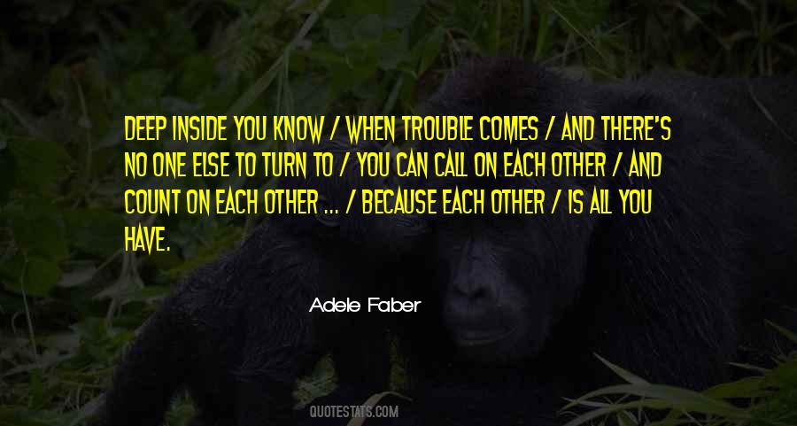 Adele Faber Quotes #1311760