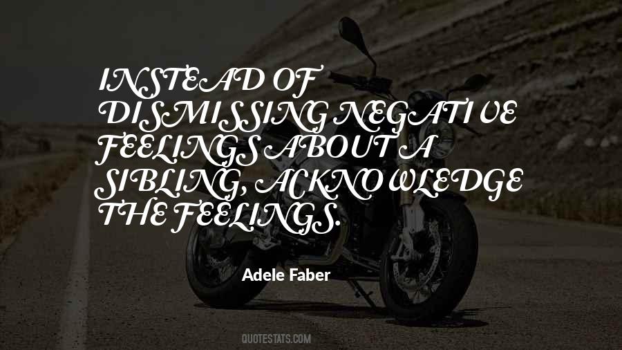 Adele Faber Quotes #1699599