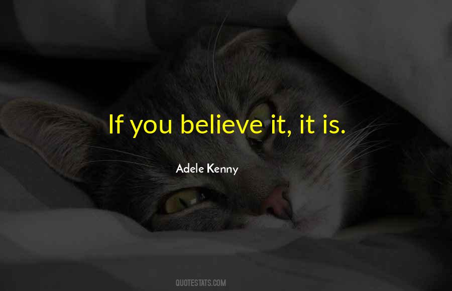 Adele Kenny Quotes #550697