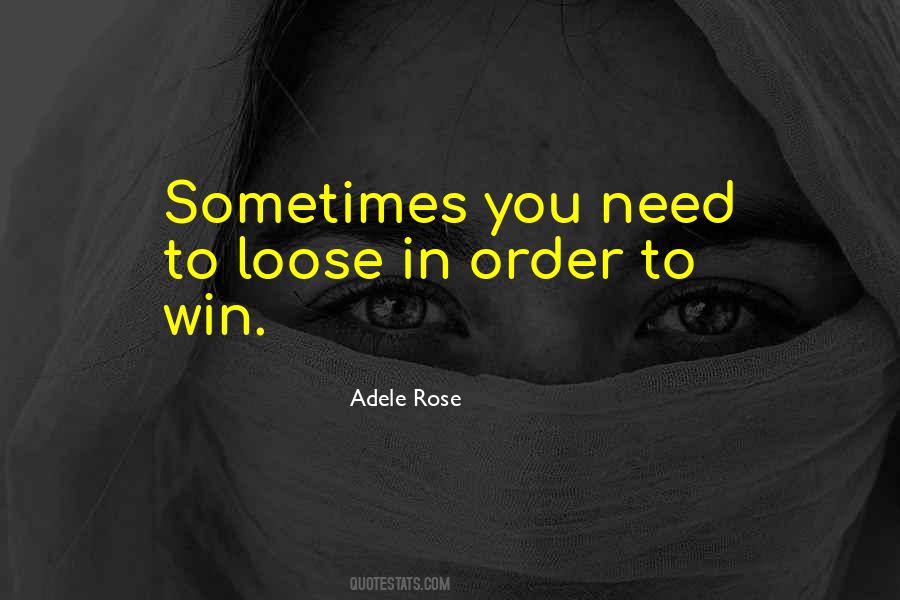 Adele Rose Quotes #1086803