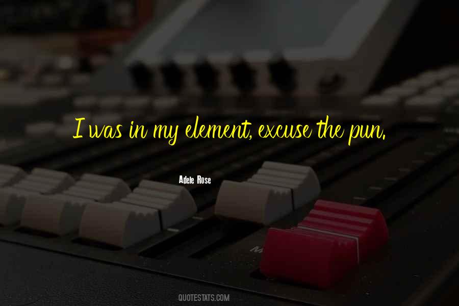 Adele Rose Quotes #1358859
