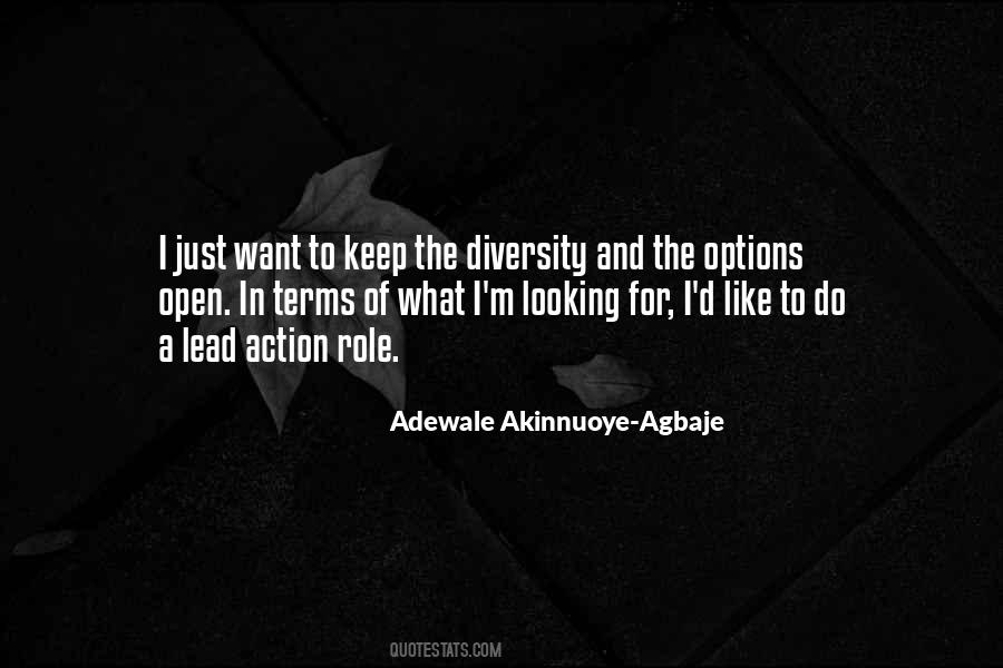 Adewale Akinnuoye-Agbaje Quotes #648597