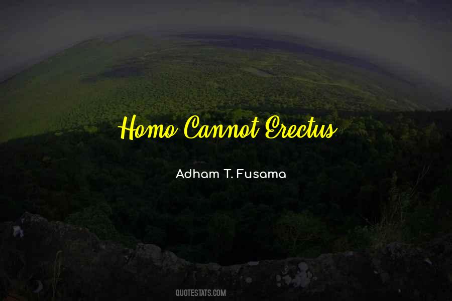 Adham T. Fusama Quotes #1015027