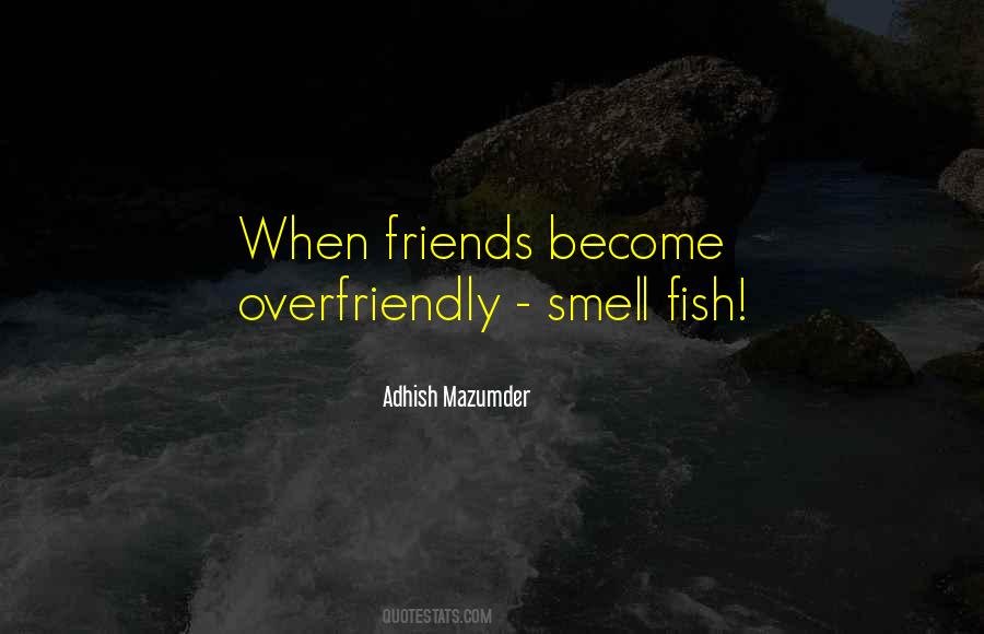 Adhish Mazumder Quotes #1210404