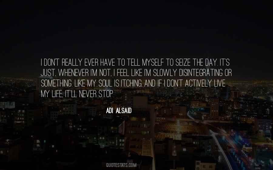 Adi Alsaid Quotes #488346