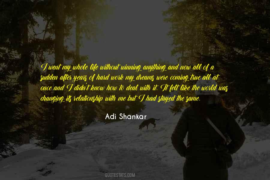 Adi Shankar Quotes #950513