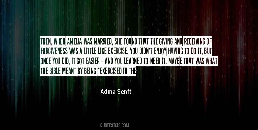 Adina Senft Quotes #649481