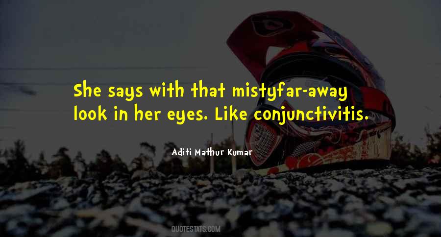 Aditi Mathur Kumar Quotes #1395824