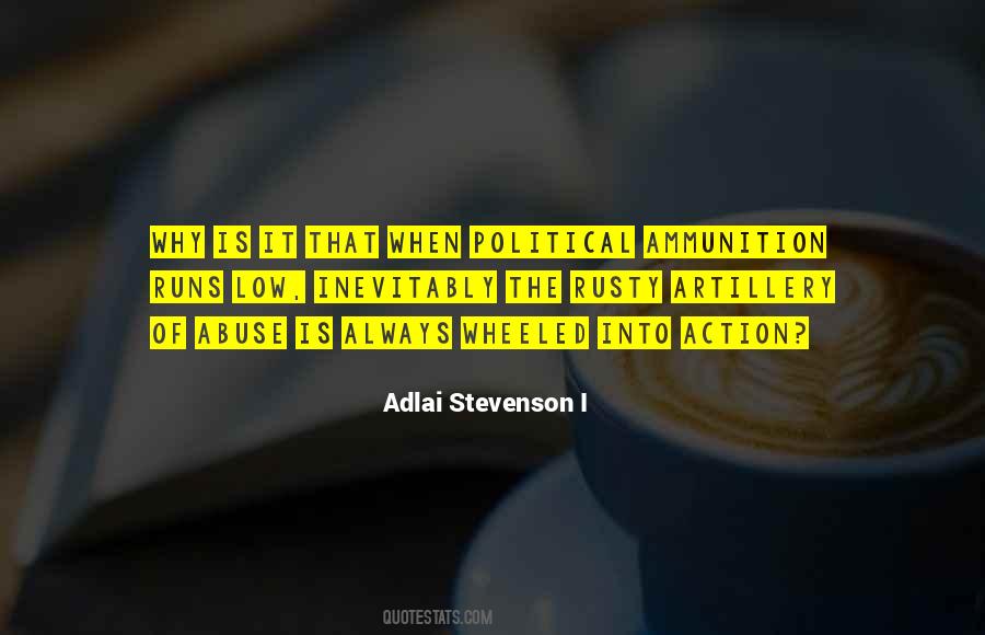 Adlai Stevenson I Quotes #879882