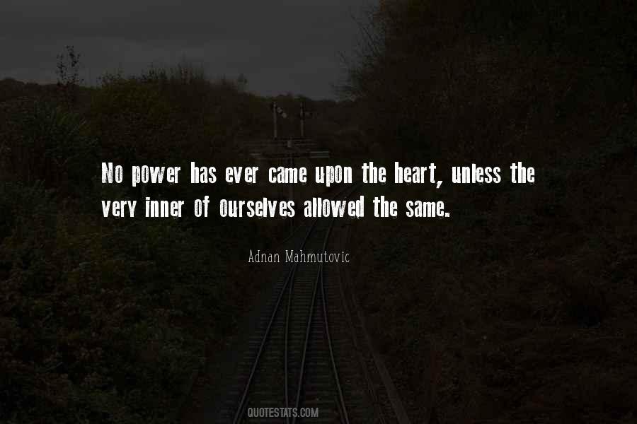 Adnan Mahmutovic Quotes #841089