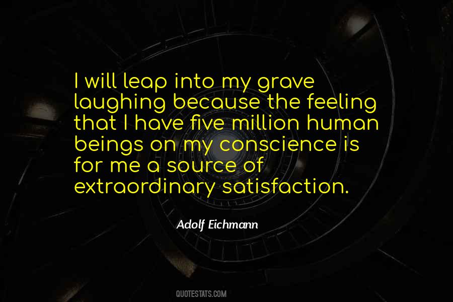 Adolf Eichmann Quotes #1124375