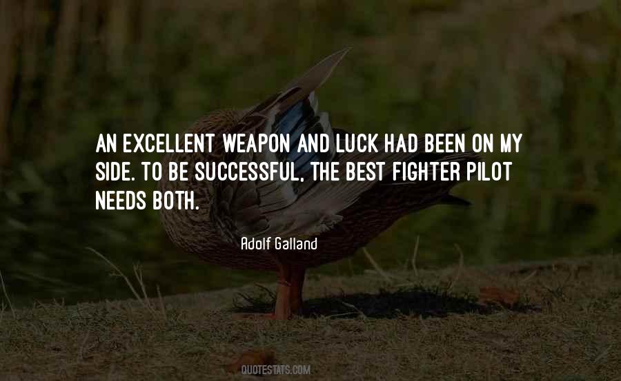 Adolf Galland Quotes #495425