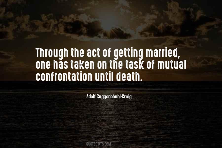 Adolf Guggenbhuhl-Craig Quotes #935513