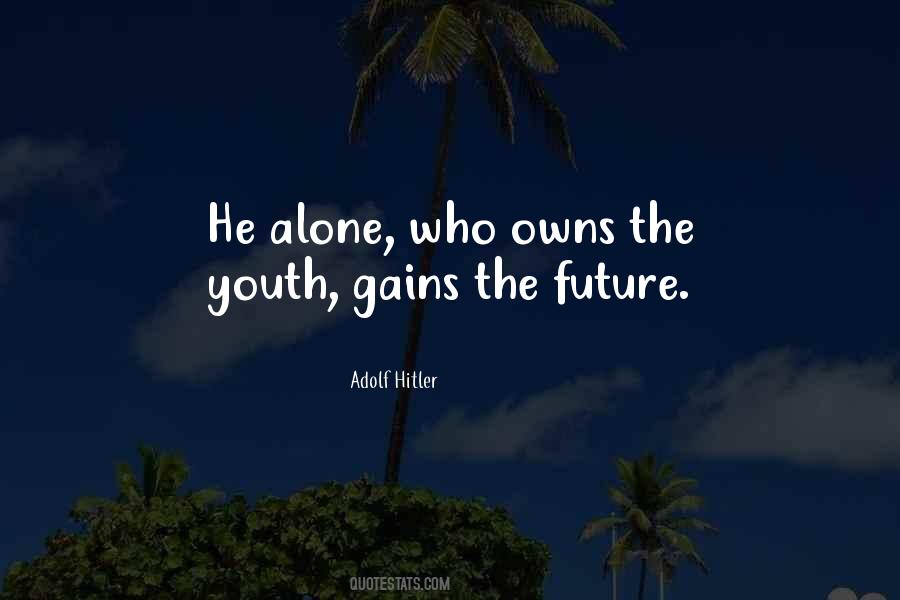 Adolf Hitler Quotes #977443