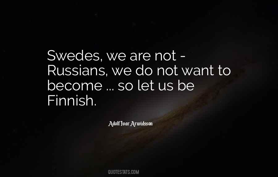 Adolf Ivar Arwidsson Quotes #435828
