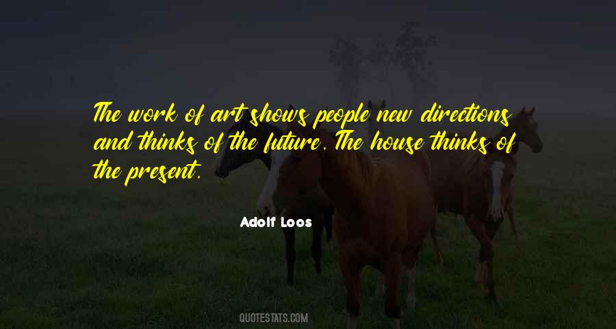 Adolf Loos Quotes #1033360