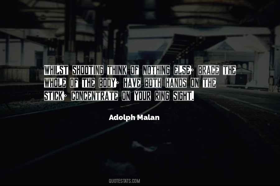 Adolph Malan Quotes #811344