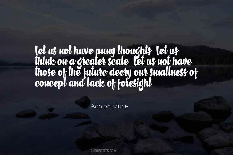 Adolph Murie Quotes #529551