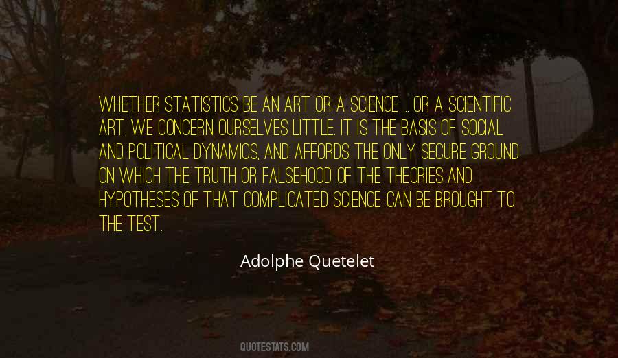 Adolphe Quetelet Quotes #1550256