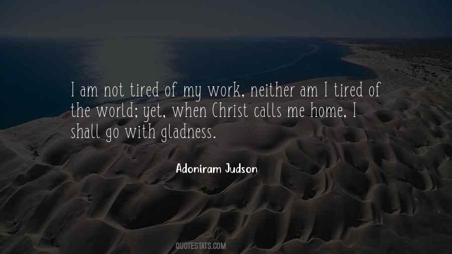 Adoniram Judson Quotes #1243045