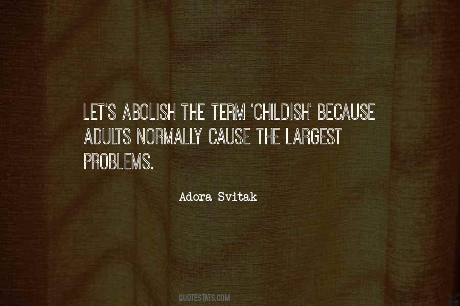 Adora Svitak Quotes #1387160