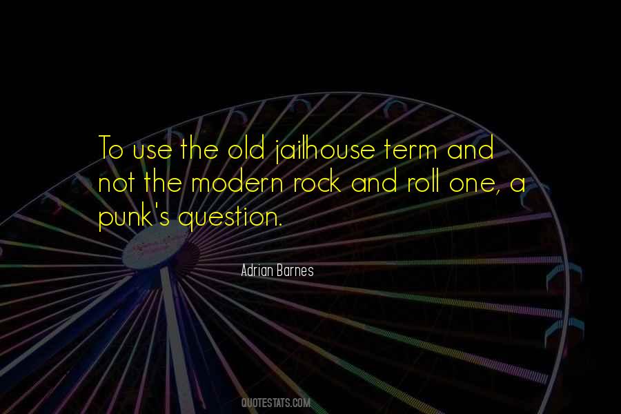 Adrian Barnes Quotes #1048521