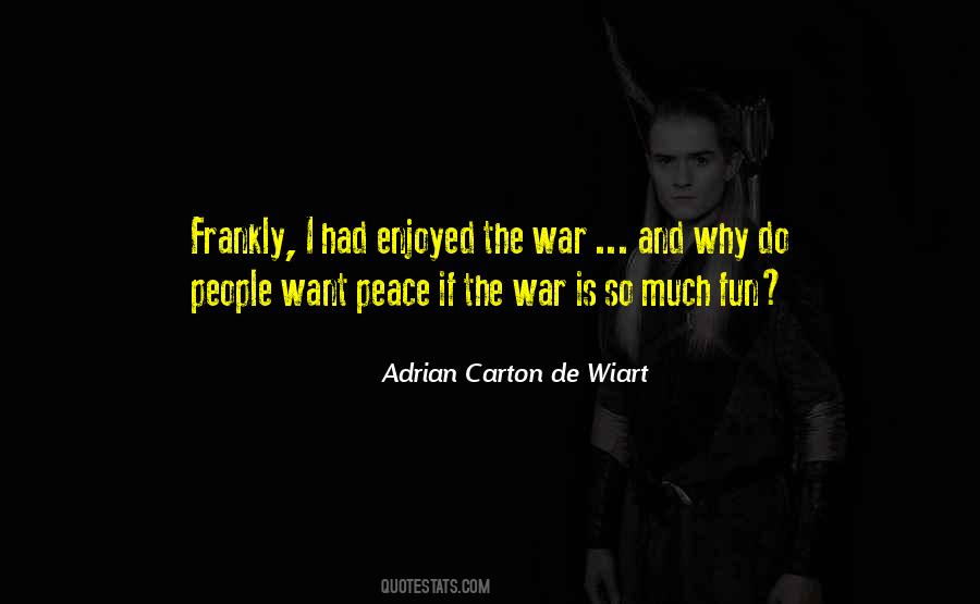 Adrian Carton De Wiart Quotes #1814812