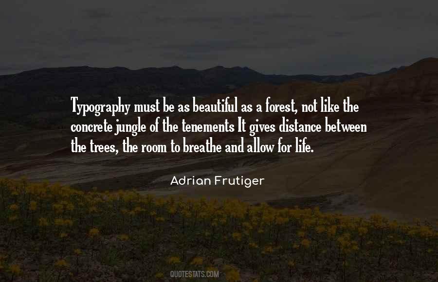 Adrian Frutiger Quotes #1105364