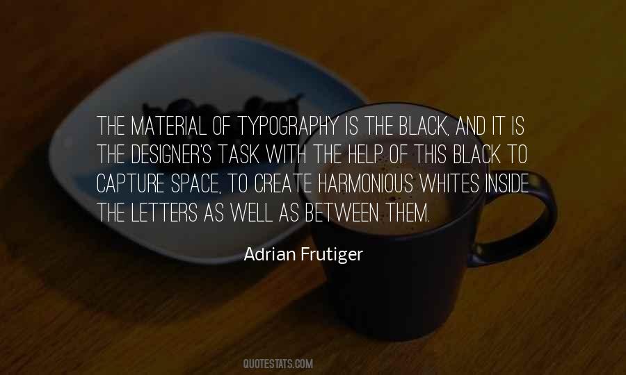 Adrian Frutiger Quotes #241868