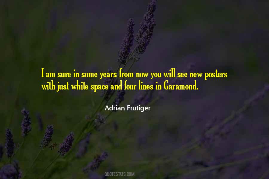 Adrian Frutiger Quotes #829833