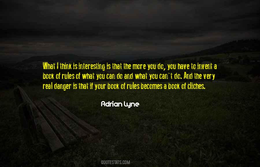 Adrian Lyne Quotes #1405706