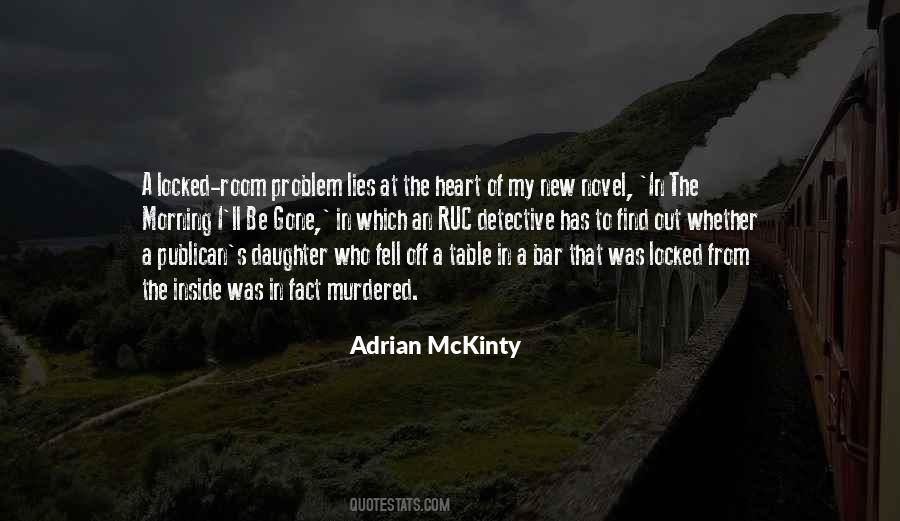 Adrian McKinty Quotes #1235115