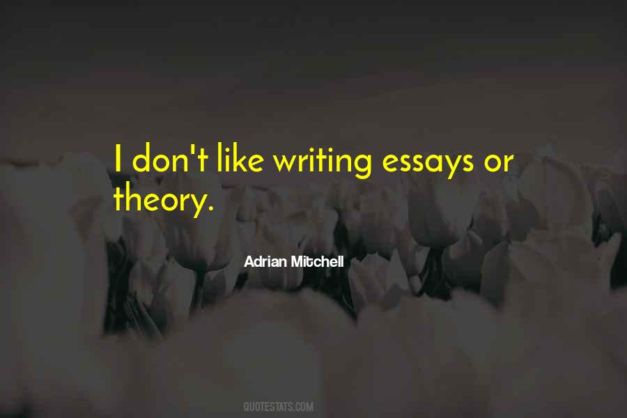 Adrian Mitchell Quotes #1210213