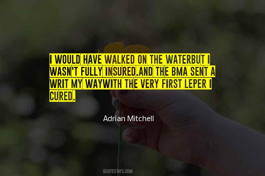 Adrian Mitchell Quotes #1408231