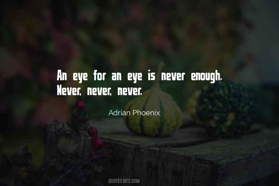 Adrian Phoenix Quotes #1463110