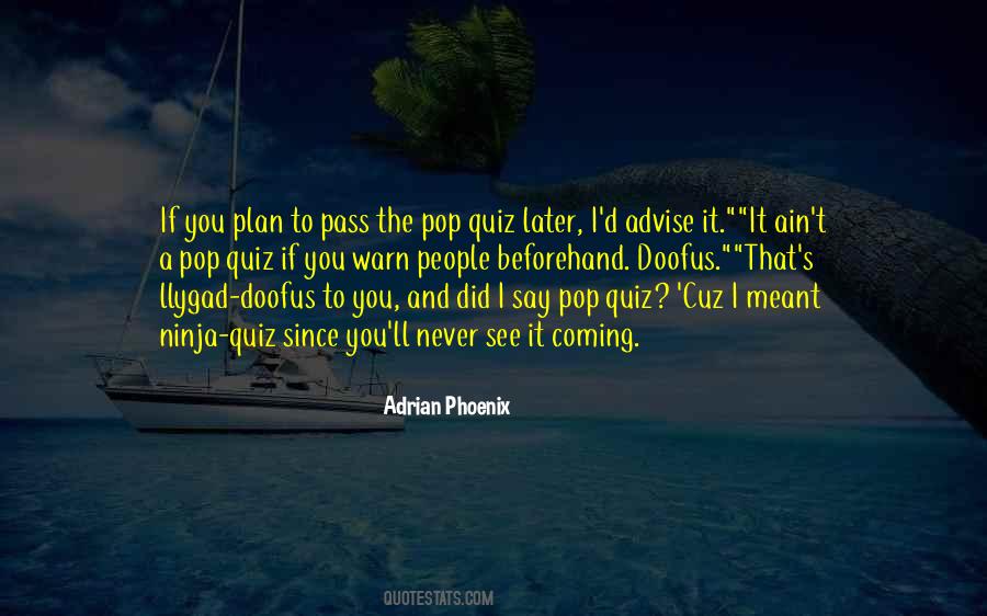 Adrian Phoenix Quotes #566107