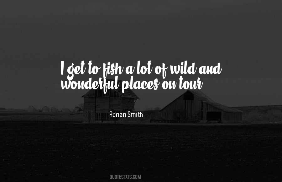 Adrian Smith Quotes #1397074