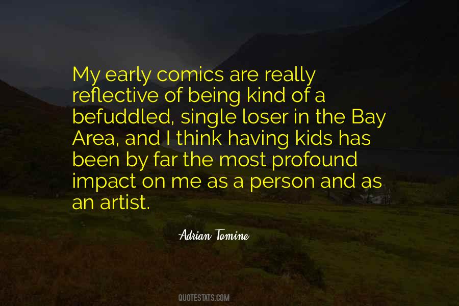 Adrian Tomine Quotes #221075