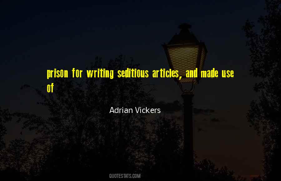 Adrian Vickers Quotes #379593