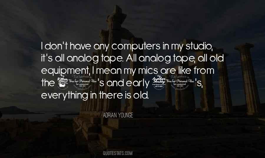 Adrian Younge Quotes #1402864