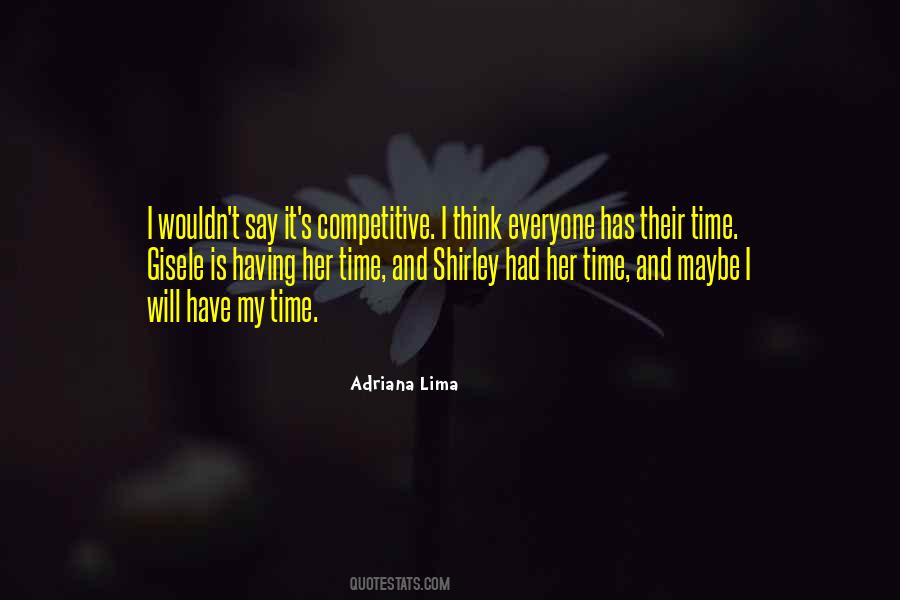 Adriana Lima Quotes #1126624
